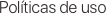 Políticas de uso