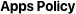 Apps Policy